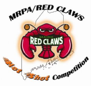 MRPA/Maine Red Claws Hot Shot Competition
